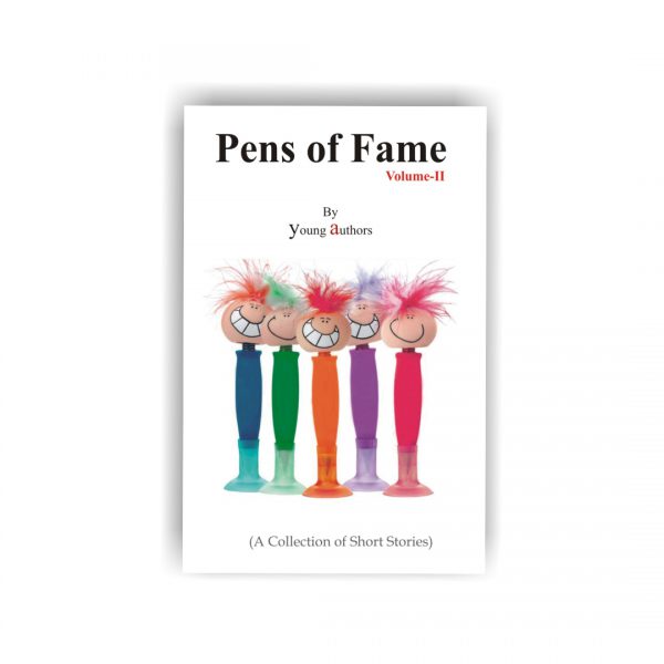 Pens of Fame Volume - II